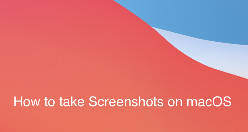 How to take Screenshots on macOS